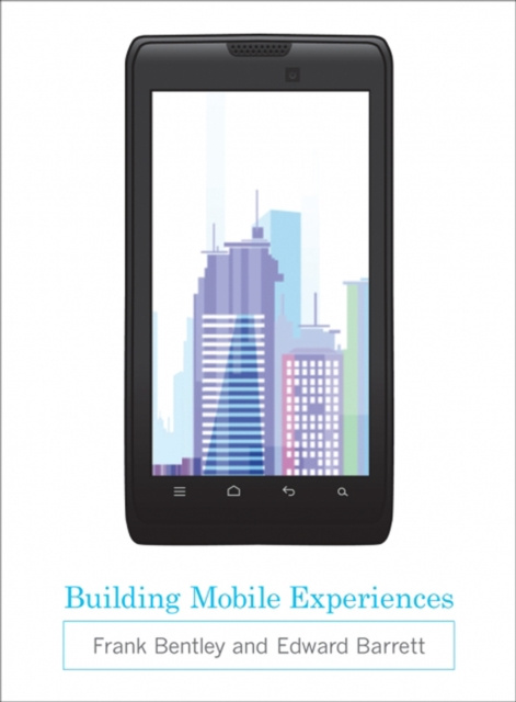 E-book Building Mobile Experiences Frank Bentley