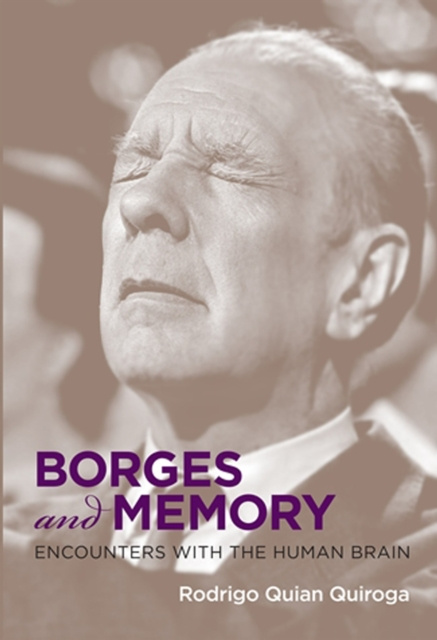 Libro elettronico Borges and Memory Rodrigo Quian Quiroga