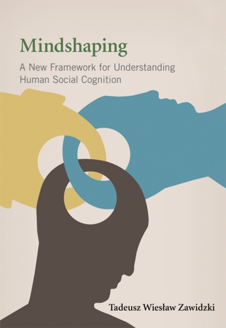 E-knjiga Mindshaping Tadeusz Wieslaw Zawidzki