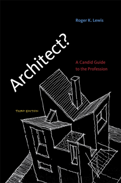 E-kniha Architect?, third edition Roger K. Lewis