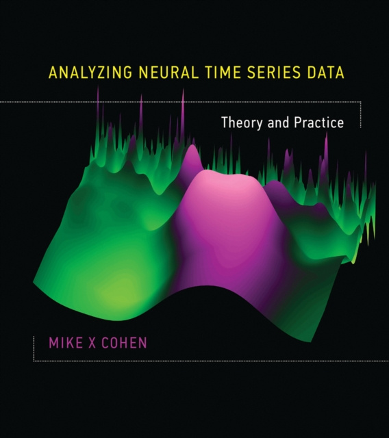 E-book Analyzing Neural Time Series Data Mike X Cohen