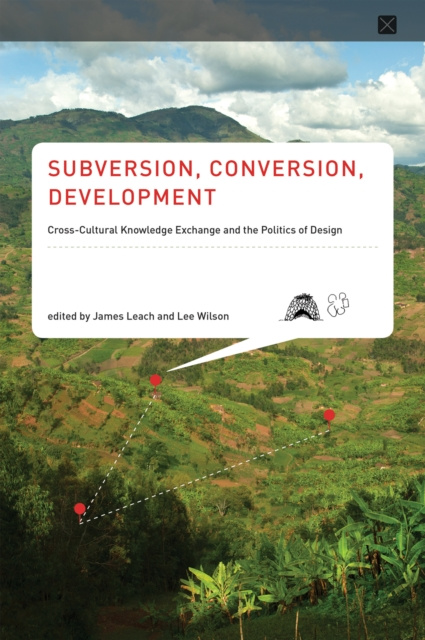 E-knjiga Subversion, Conversion, Development James Leach