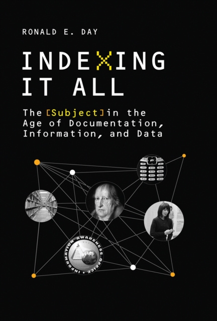 E-book Indexing It All Ronald E. Day