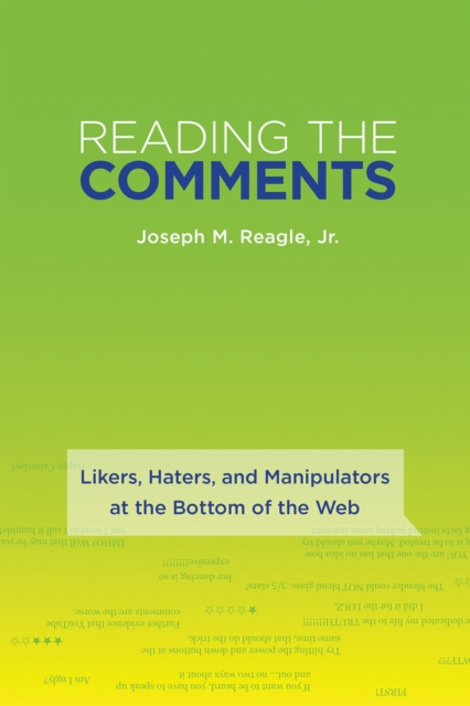 E-knjiga Reading the Comments Jr. Joseph M. Reagle