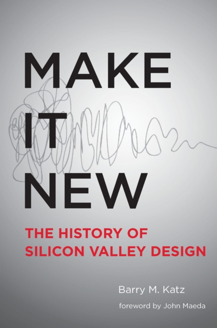 E-Book Make It New Barry M. Katz