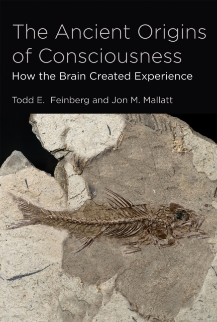 E-knjiga Ancient Origins of Consciousness Todd E. Feinberg