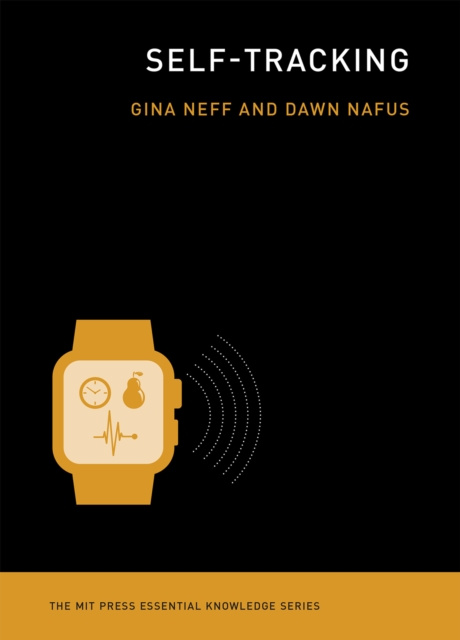 E-knjiga Self-Tracking Gina Neff