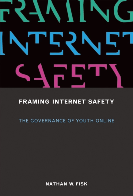 E-Book Framing Internet Safety Nathan W. Fisk
