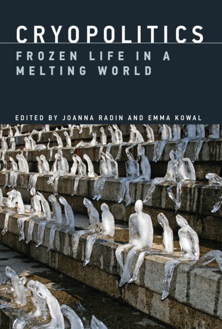 E-book Cryopolitics Joanna Radin