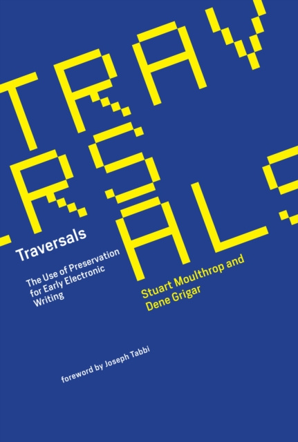 E-knjiga Traversals Stuart Moulthrop
