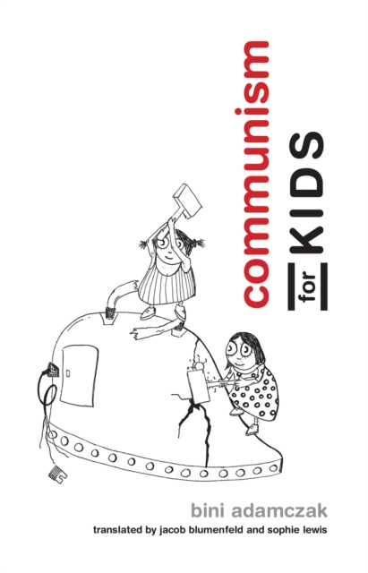 E-kniha Communism for Kids Bini Adamczak