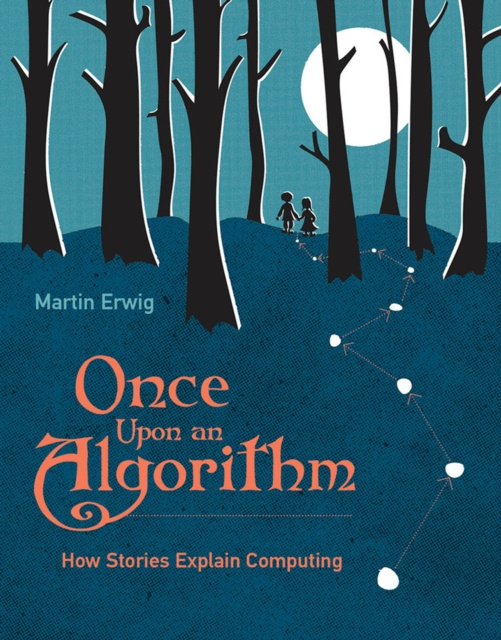 E-knjiga Once Upon an Algorithm Martin Erwig