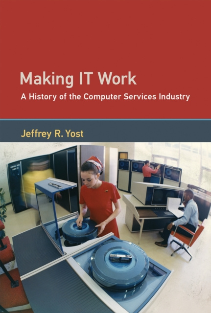 E-knjiga Making IT Work Jeffrey R. Yost