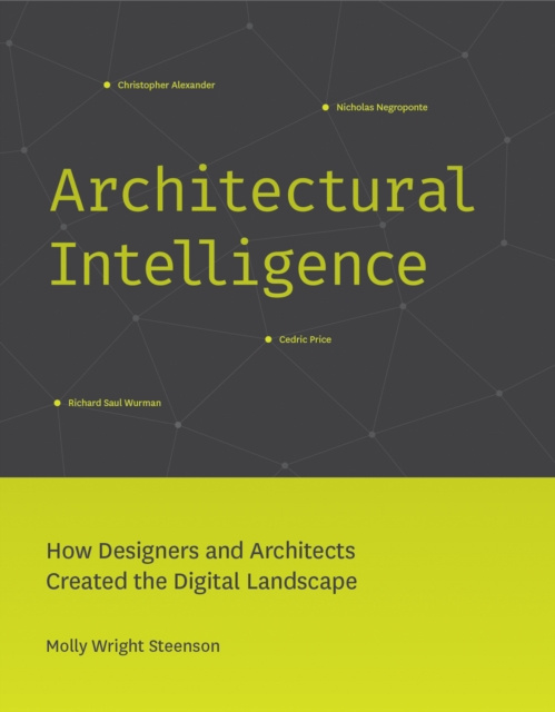 E-knjiga Architectural Intelligence Molly Wright Steenson
