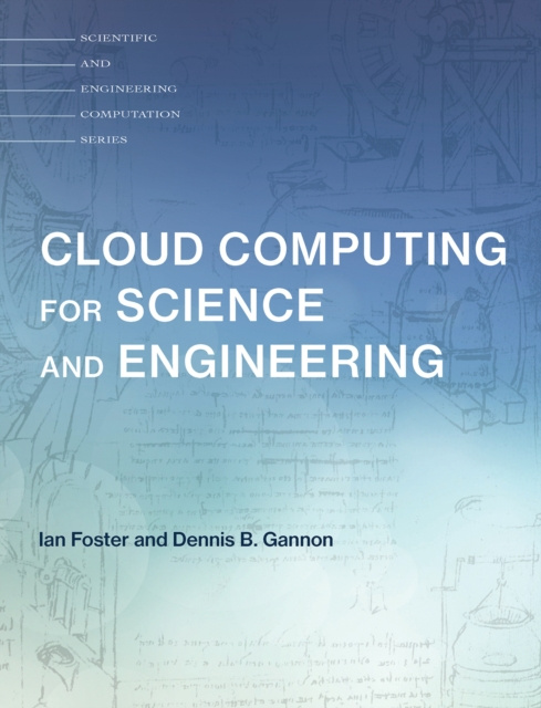 E-book Cloud Computing for Science and Engineering Ian Foster