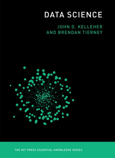 E-kniha Data Science John D. Kelleher