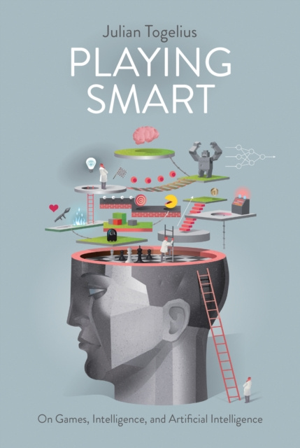 E-book Playing Smart Julian Togelius
