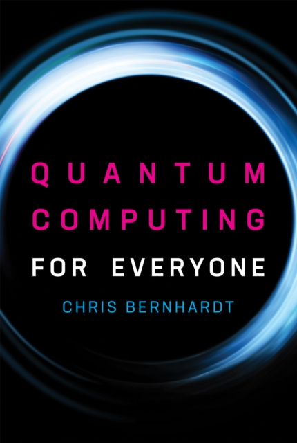 E-book Quantum Computing for Everyone Chris Bernhardt