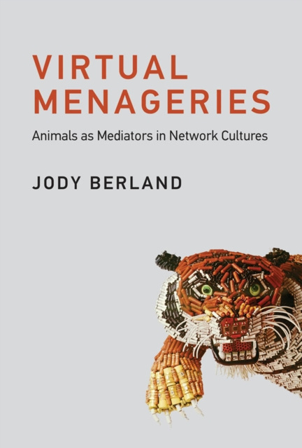 E-kniha Virtual Menageries Jody Berland