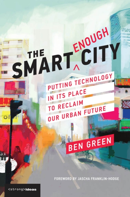 E-knjiga Smart Enough City Ben Green