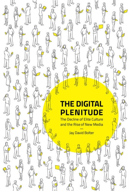 E-knjiga Digital Plenitude Jay David Bolter