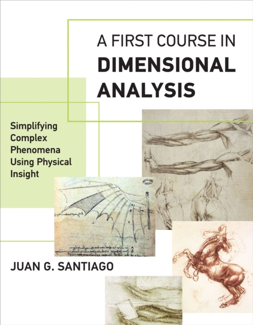 E-knjiga First Course in Dimensional Analysis Juan G. Santiago