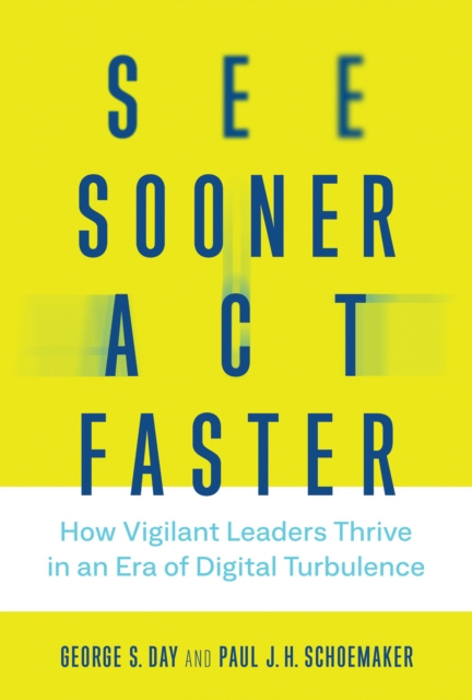 E-Book See Sooner, Act Faster George S. Day