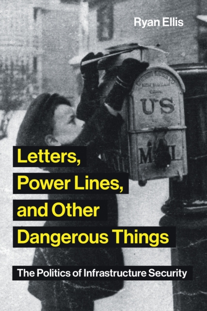 E-kniha Letters, Power Lines, and Other Dangerous Things Ryan Ellis