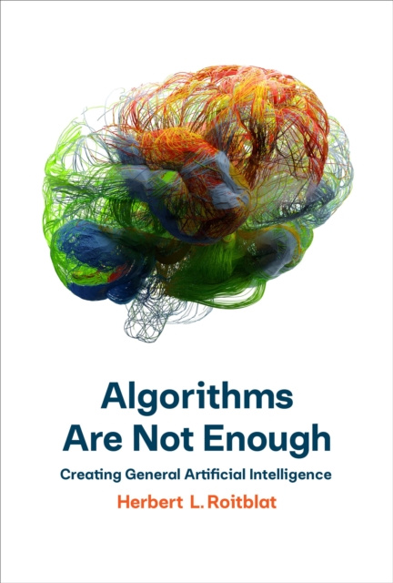 E-knjiga Algorithms Are Not Enough Herbert L. Roitblat