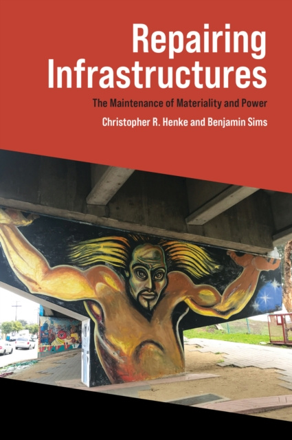 E-knjiga Repairing Infrastructures Christopher R. Henke