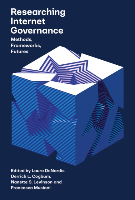 E-book Researching Internet Governance Laura Denardis