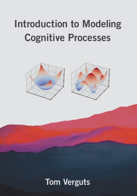 E-knjiga Introduction to Modeling Cognitive Processes Tom Verguts