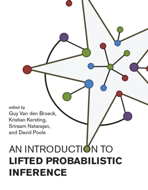 E-book Introduction to Lifted Probabilistic Inference Guy Van den Broeck