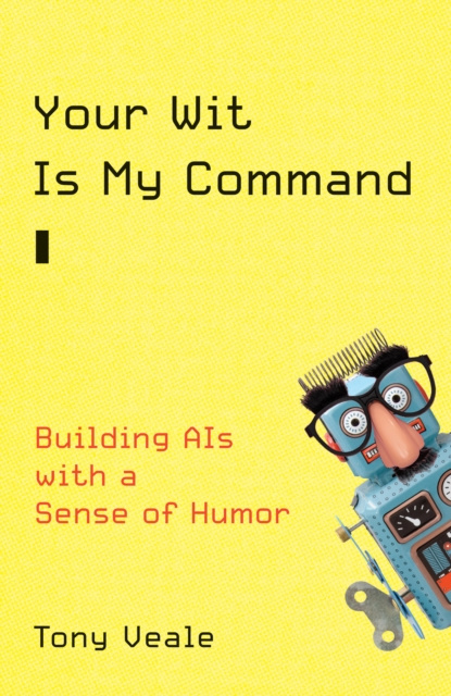 E-book Your Wit Is My Command Tony Veale