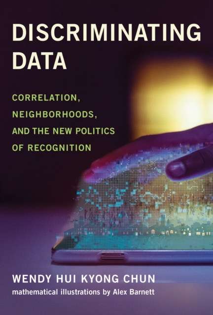 E-knjiga Discriminating Data Wendy Hui Kyong Chun