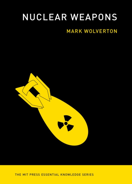E-knjiga Nuclear Weapons Mark Wolverton