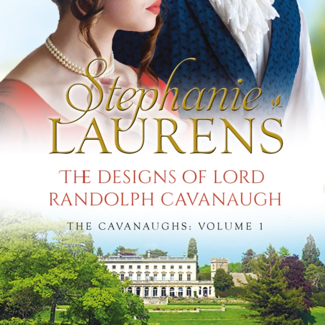 Audiokniha Designs Of Lord Randolph Cavanaugh Stephanie Laurens