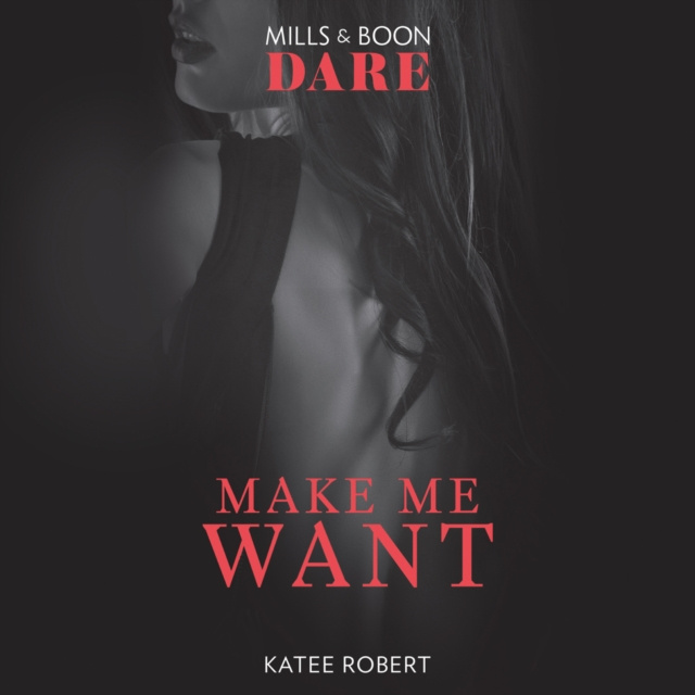 Audiobook Make Me Want Katee Robert