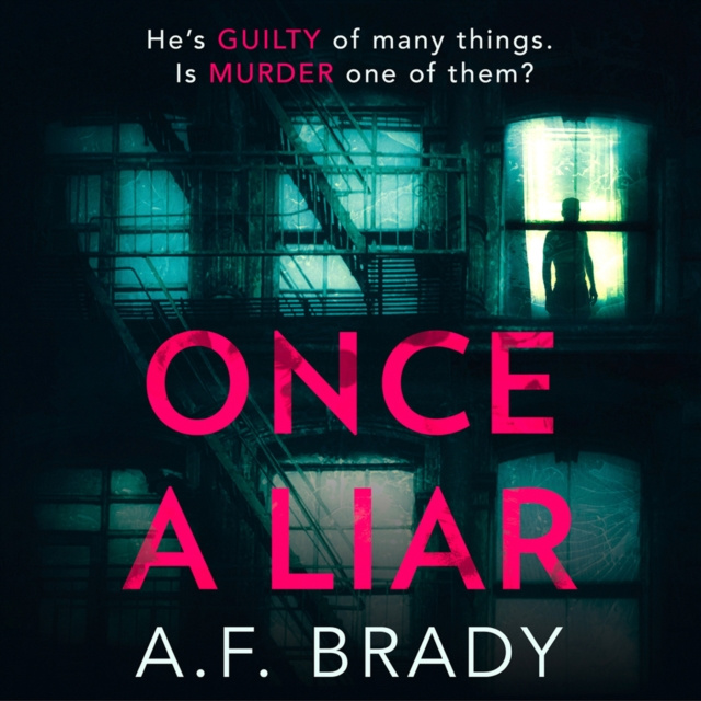 Аудиокнига Once A Liar A.F. Brady