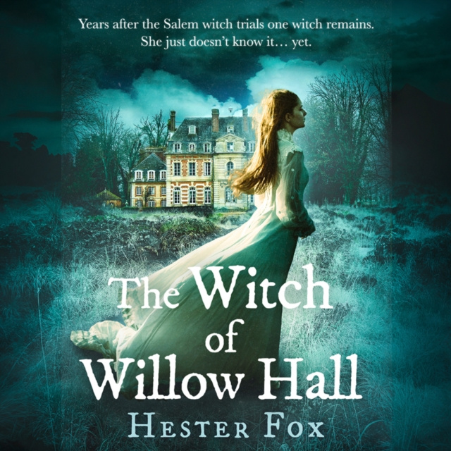 Audiokniha Witch Of Willow Hall Hester Fox