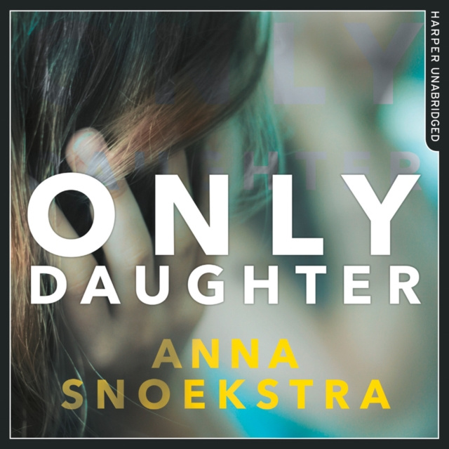 Audiobook Only Daughter Anna Snoekstra