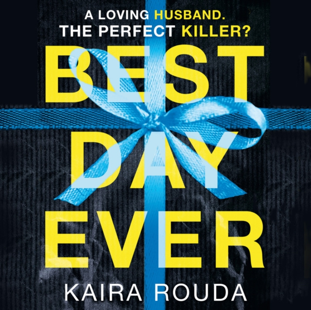 Audiobook Best Day Ever Kaira Rouda