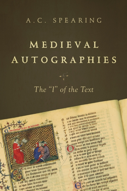 E-book Medieval Autographies A. C. Spearing