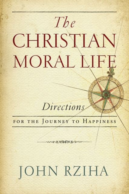 E-knjiga Christian Moral Life John Rziha