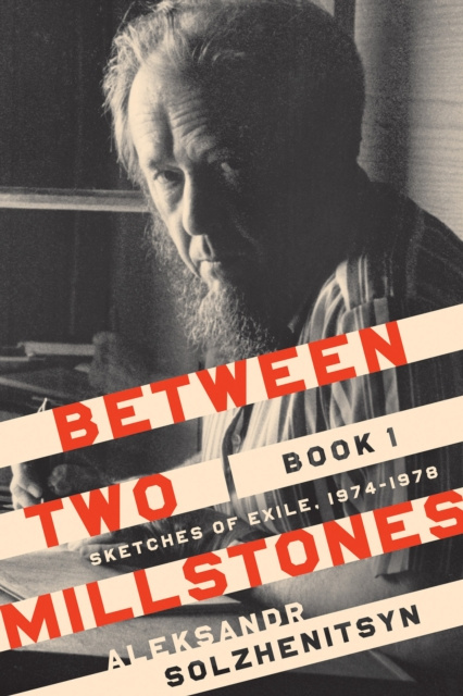 E-book Between Two Millstones, Book 1 Aleksandr Solzhenitsyn