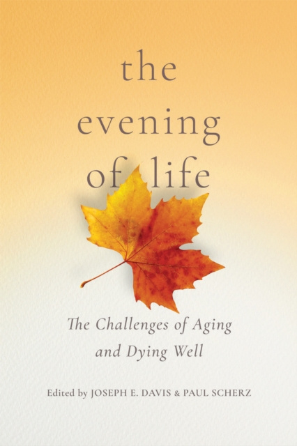 E-kniha Evening of Life Joseph E. Davis