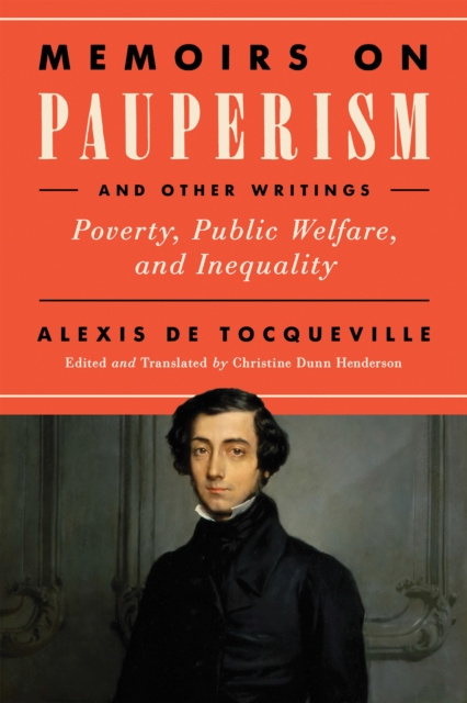 E-kniha Memoirs on Pauperism and Other Writings Alexis de Tocqueville