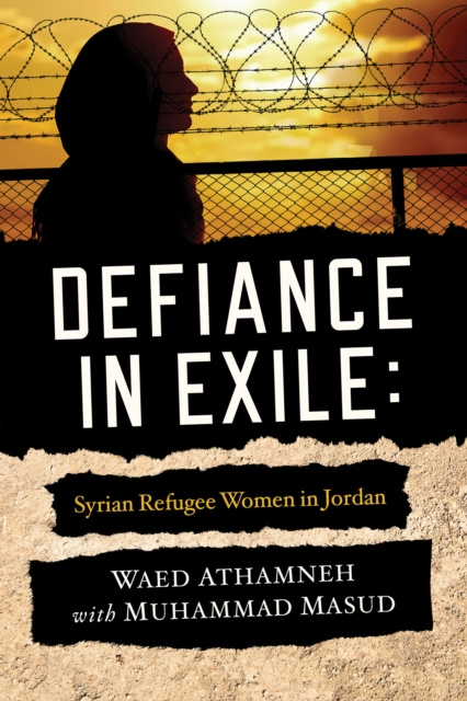 E-book Defiance in Exile Waed Athamneh