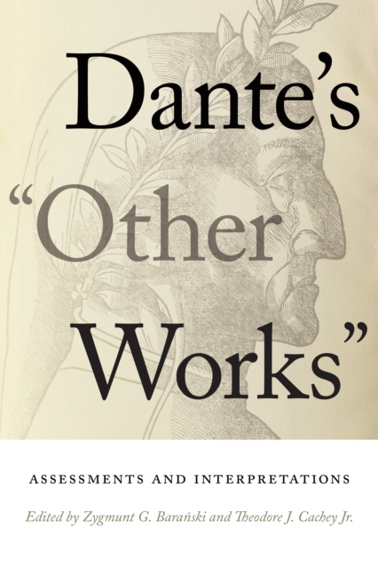 E-knjiga Dante's &quote;Other Works&quote; Zygmunt G. Baranski
