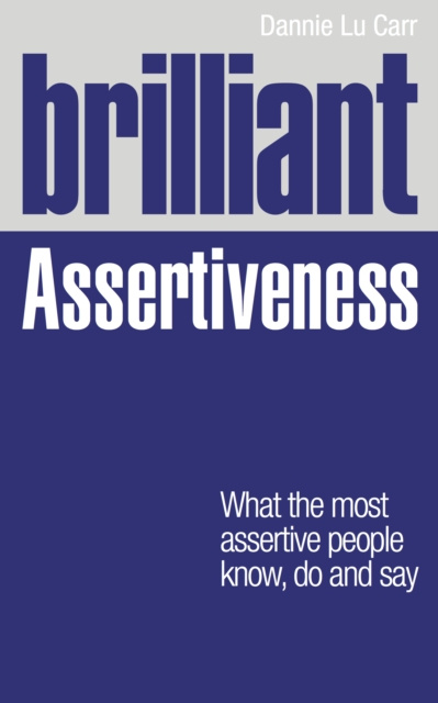 E-book Brilliant Assertiveness Dannie Lu Carr